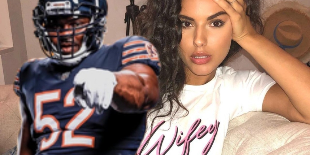 KHALIL MACK GIRLFRIEND REVEALED: JEHONA DRESHAJ