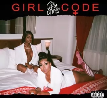 City Girls’ Deliver On NEW ALBUM ‘Girl Code’