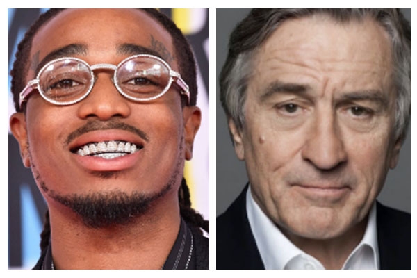 QUAVO STARRING WITH ROBERT DeNIRO