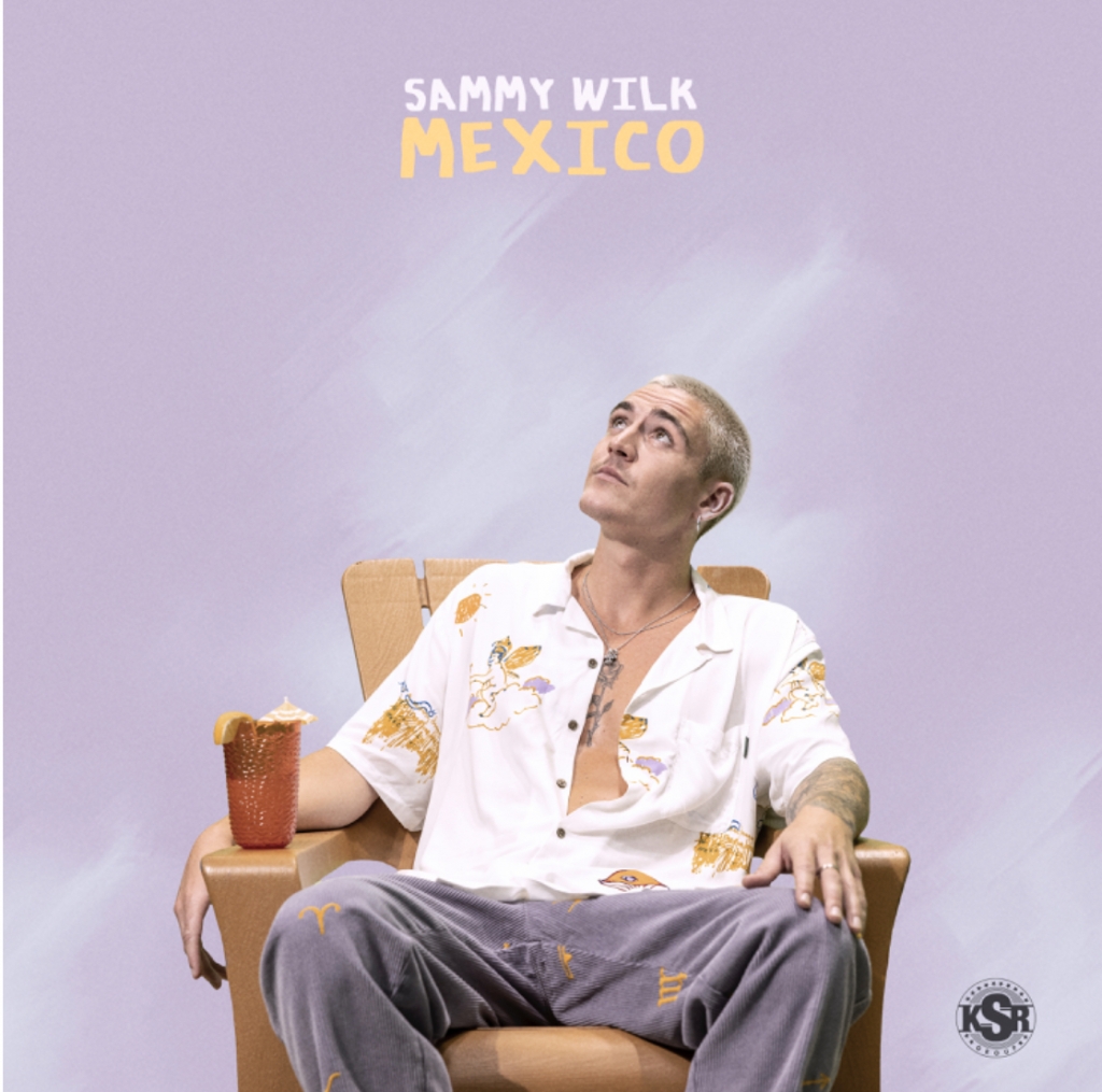 SAMMY WILK UNLEASHES NEW SINGLE, “MEXICO”